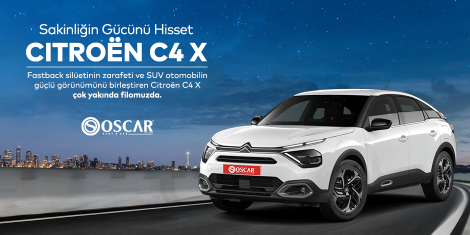 Citroën C4 X Çok Yakında Filomuzda.